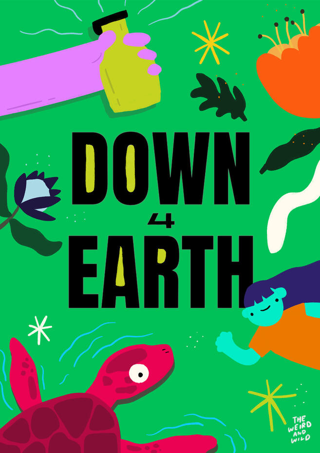 ^ Poster art for ZERRIN's #Down4Earth Campaign